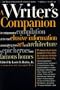 A Writer's Companion : A Handy Compendium of Useful but Hard-To-Find Information on History, Literature, Art, Science, Travel, Philosophy and Much More