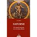 Saturne : Un regard nouveau sur un vieux d�mon
