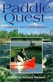 Paddle Quest - Canada's Best Canoe Routes