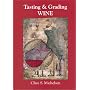 Tasting and Grading Wine
