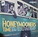 It's Honeymooners Time - Rare Original Recordings