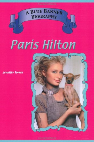 Paris Hilton (Blue Banner Biographies)