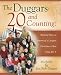 Books : The Duggars: 20 and Counting!: Raising One of America's Largest Families--How they Do It (Paperback)