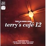 Terry's Caf� 12von "Terry Lee Brown Jr."