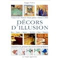D�cors d'illusion : initiations en peinture d�corative pour la maison