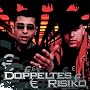 Doppeltes Risiko