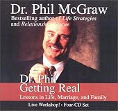 Dr. Phil Getting Real: Lessons in Life, Marriage, and Family