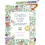 Crafts To Make In The Summer (Crafts for All Seasons)