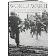 World War II Album: The Complete Chronicle of the World's Greatest Conflict by  Hal Buell