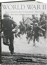 World War II Album: The Complete Chronicle of the World's Greatest Conflict