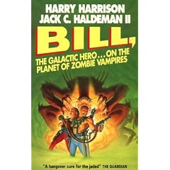 Bill, the Galactic Hero: Planet of the Zombie Vampires