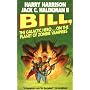 Bill, The Galactic Hero On The Planet Of The Zombie Vampires