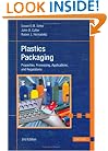 Plastics Packaging 2E:  'Properties, Processing, Applications and Regulations