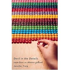 Devil in the Details: Scenes From an Obsessive Girlhood