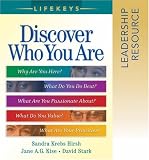LifeKeys Leadership Resource Notebook: Discovering Who You Are, Why You re Here, and What You Do Best (Lifekeys)