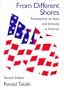 From Different Shores: Perspectives on Race and Ethnicity in America