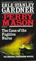 The Case of the Fugitive Nurse