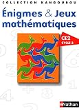 Enigmes & Jeux math�matiques CE2 Cycle 3