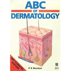 ABC of Dermatology: Hot Climates Edition (ABC Series)