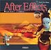 After effects master class (1 livre + 1 CD-Rom)
