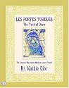 Les Portes Tordues/The Twisted Doors: The Scariest Way in the World to Learn French!