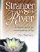 Stranger by the River by Paul Twitchell