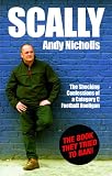 Review Milo Books  / Scally: Confessions of a Category C Football Hooligan