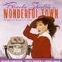 Wonderful Town (2004 Broadway Revival Cast with Brooke Shields)