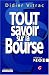 Tout savoir sur la Bourse
