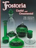 Search : Fostoria Useful and Ornamental: The Crystal for America : Identification & Value Guide