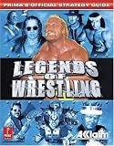 Legends of Wrestling: Primas Official Strategy Guide