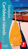 Caribbean Islands (Footprint Travel Guide Series)