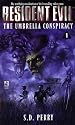 The Umbrella Conspiracy (Resident Evil #1)