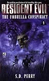 The Umbrella Conspiracy (Resident Evil #1)