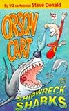 Orson Cart and the shipwreck sharks