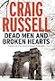 Dead Men and Broken Hearts: A Lennox Thriller (Lennox 4)