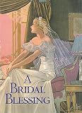 A Bridal Blessing