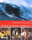 R�ussir ses photos num�riques