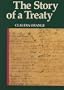 The Story of a Treaty
