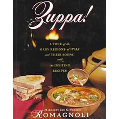Zuppa!: A Tour of the Many Regions of Italy and Their Soups