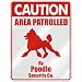 poodle14 - CAUTION AREA PATROLLED BY POODLE SECURITY CO PARKING