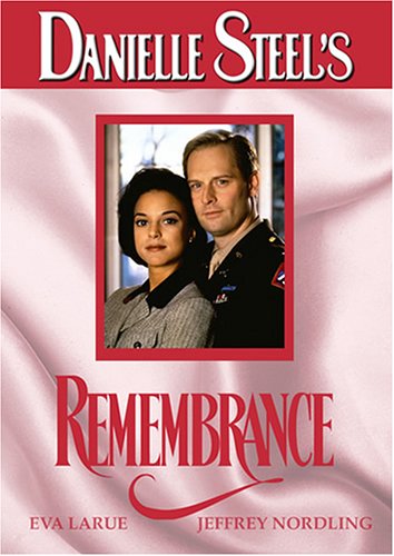 Danielle Steel's Remembrance - Watch Any Movie Any Time You Want