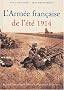 L'Arm�e fran�aise de l'�t� 1914