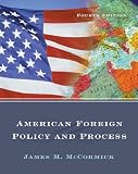 Buy : American Foreign Policy and Process (with InfoTrac)