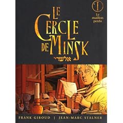 Le Cercle de Minsk, Tome 1 : Le maillon perdu