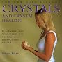 Crystals and Crystal Healing