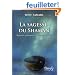 La Sagesse du Shaman : Retrouver sa connexion perdue avec l'Univers