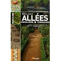 R�aliser all�es, escaliers et terrasses