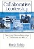 Collaborative Leadership: Developing Effective Partnership in Communities and School