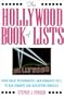 The Hollywood Book Of Lists: From Great Performances and Romantic Epics to Bad Remakes and Miscasting Debacles
